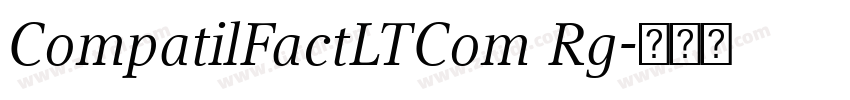 CompatilFactLTCom Rg字体转换